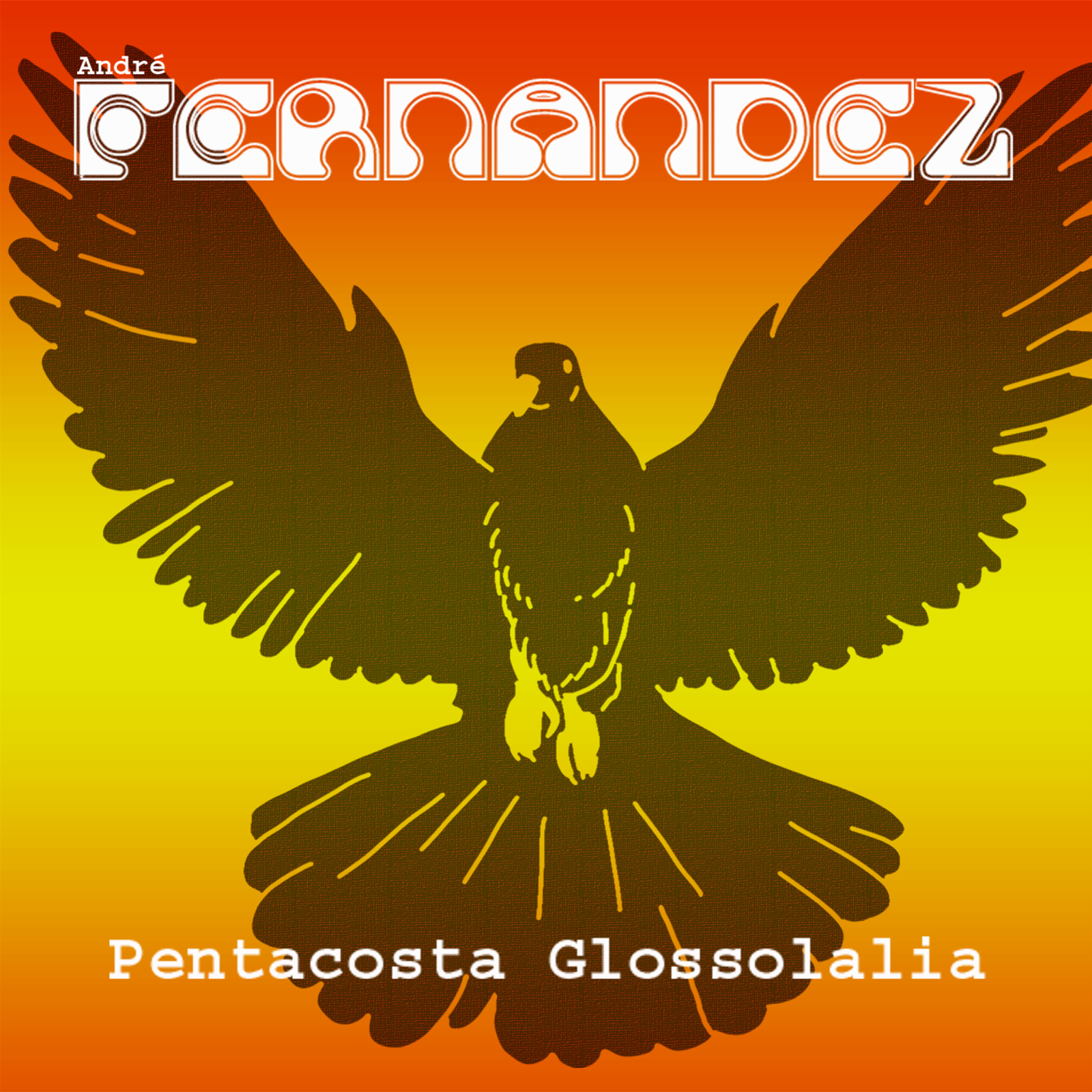 cover Andr Fernandez Pentacosta Glossolalia